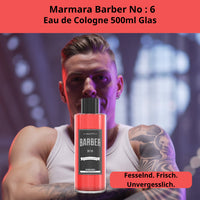 Barber Marmara No. 6 Eau de Cologne 500 ml